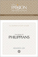 The Book Of Philippians (The Passionate Life Bible Study Series)