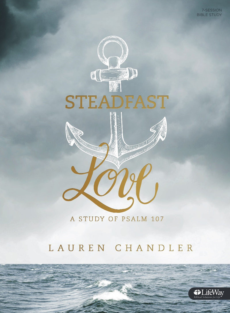 Steadfast Love Bible Study Book