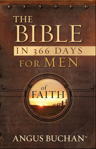 The Bible in 366 Days for Men of Faith