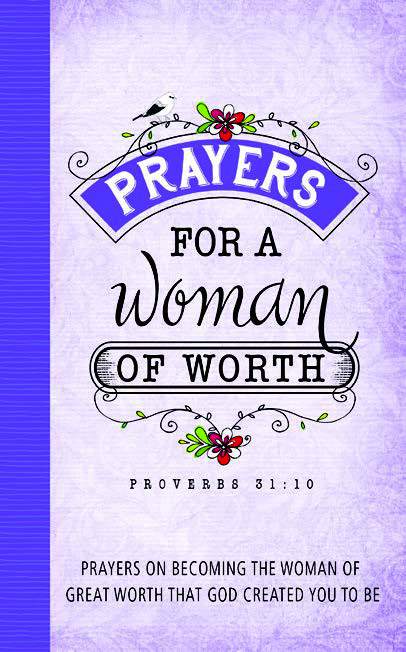 Prayers For a Woman Of Worth