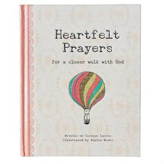 Heartfelt Prayers - Hardcover