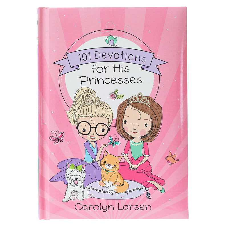 101 Devotions for His Princesses