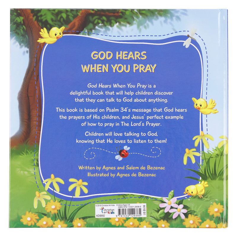 God hears you when you pray