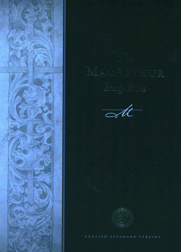The MacArthur Study Bible (ESV)
