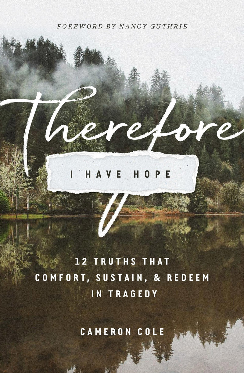 Therefore I Have Hope 