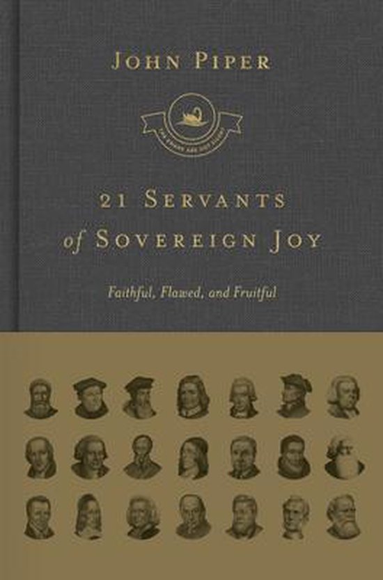 21 Servants Of Sovereign Joy