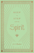 Keep In Step With The Spirit