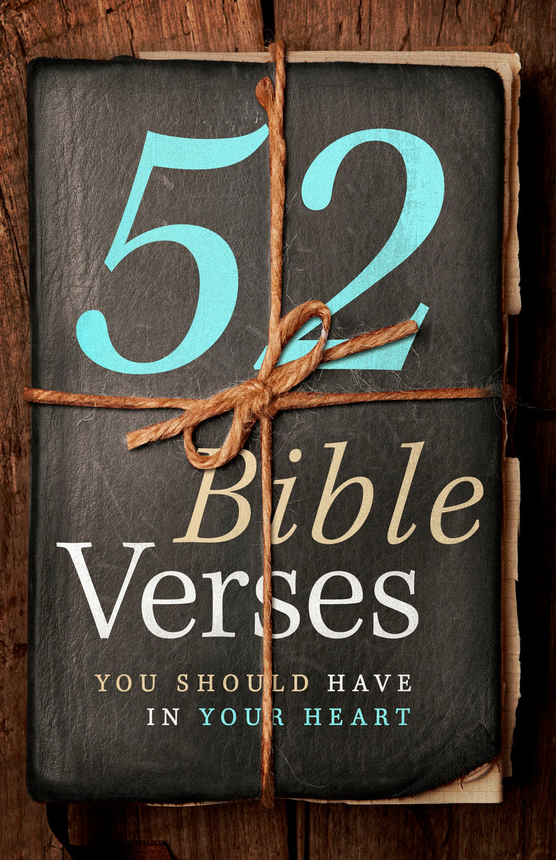52 Bible Verses You Should Have In Your Heart