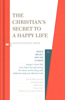 The Christian's Secret To A Happy Life 