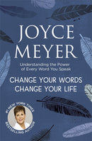 Change Your Words Change Your Life