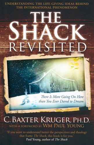 The Shack Revisited