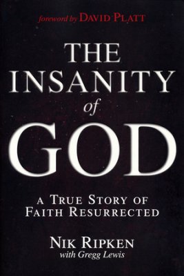 The insanity of God