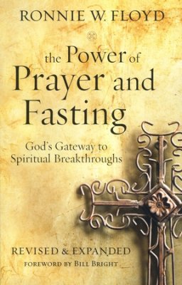 The power of prayer and fasting