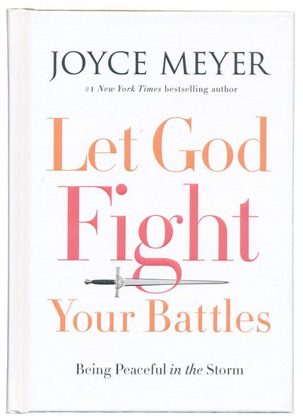 Let God Fight Your Battles: Being Peacef