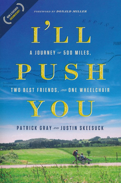 I'll Push You: A Journey of 500 Miles