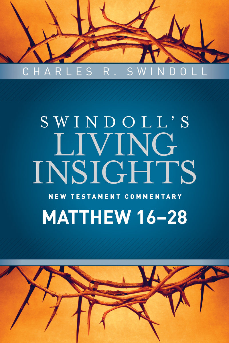 Insights On Matthew Part 2 (Swindoll's Living Insights New Testament Commentary)