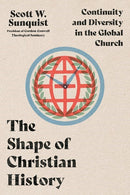 The Shape Of Christian History