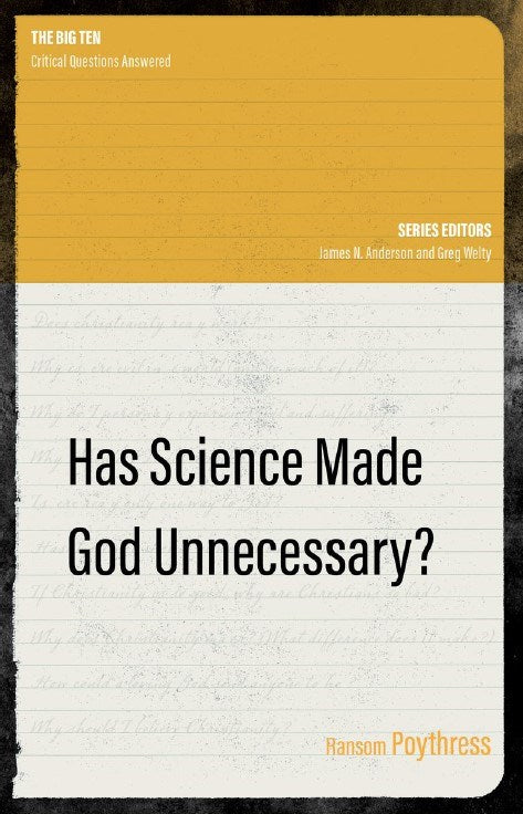 Has Science Made God Unnecessary?-The Big Ten (March 2022)