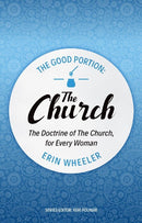 The Good Portion - the Church (March 2022)