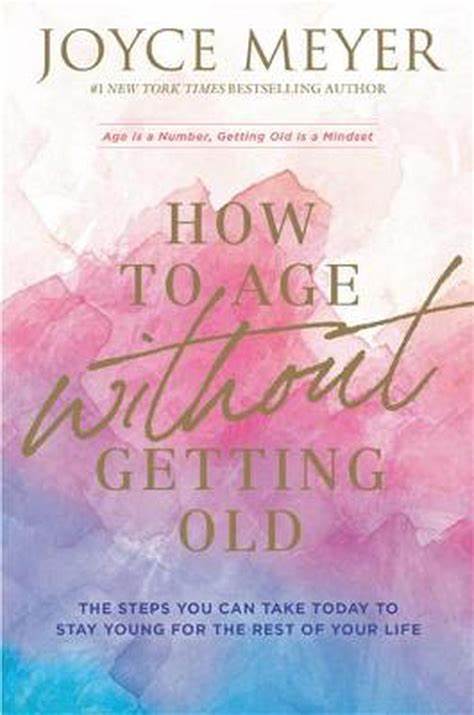 How to age without getting old