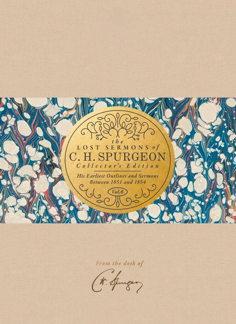 The Lost Sermons Of C. H. Spurgeon Volume VI-Collections Edition