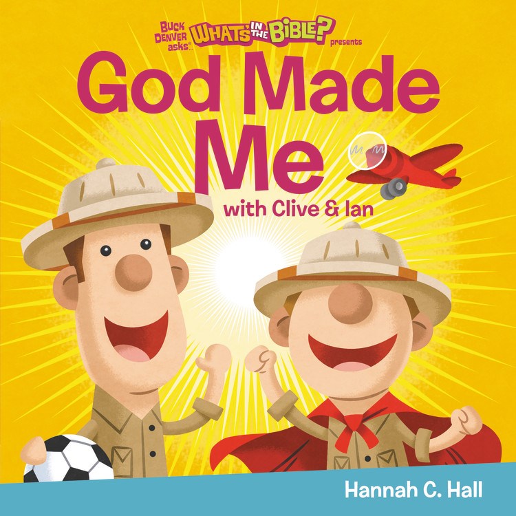God Made Me (Buck Denver Asks...What's In The Bible?)