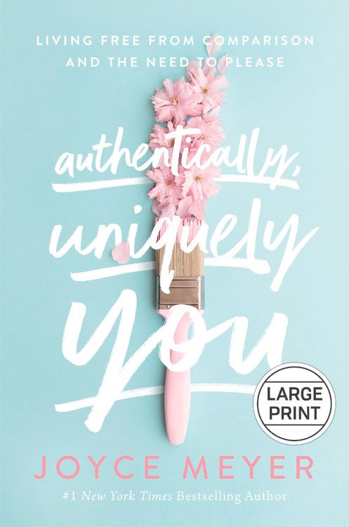 Authentically  Uniquely You Large Print