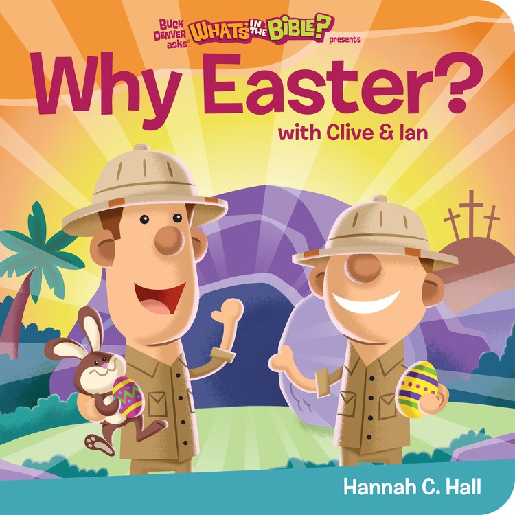 Why Easter? (Buck Denver Asks...What's In The Bible?)