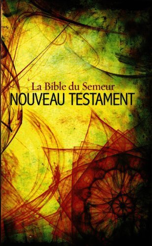 La Bible du Semeur - Nouveau Testament