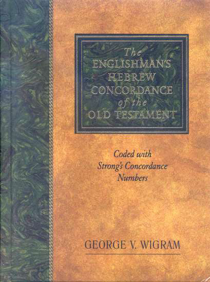 The Englishman's Hebrew Concordance Of T