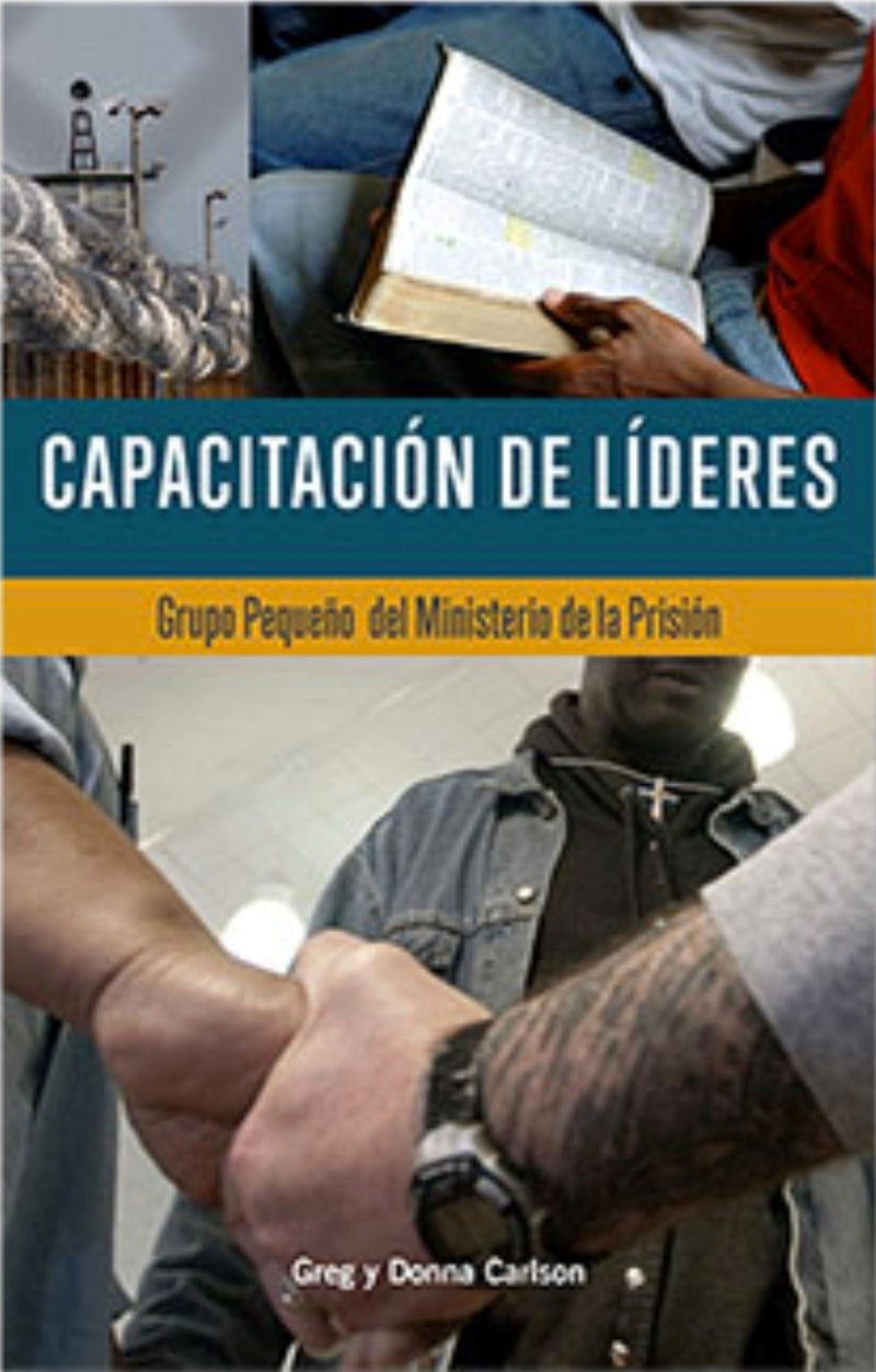 Equip Leaders: Small Group Prison Ministry Training Book-Spanish