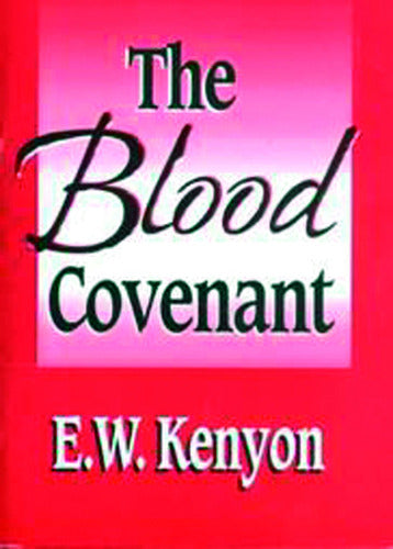 The Blood Covenant
