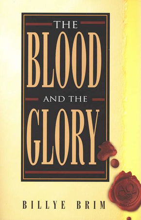 Blood & The Glory