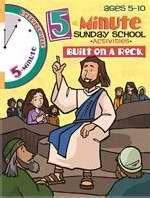 5 Minute Sunday School Activities: Built On A Rock (Ages 5-10)