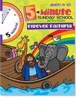 5 Minute Sunday School Activities: Forever Faithful (Ages 5-10)