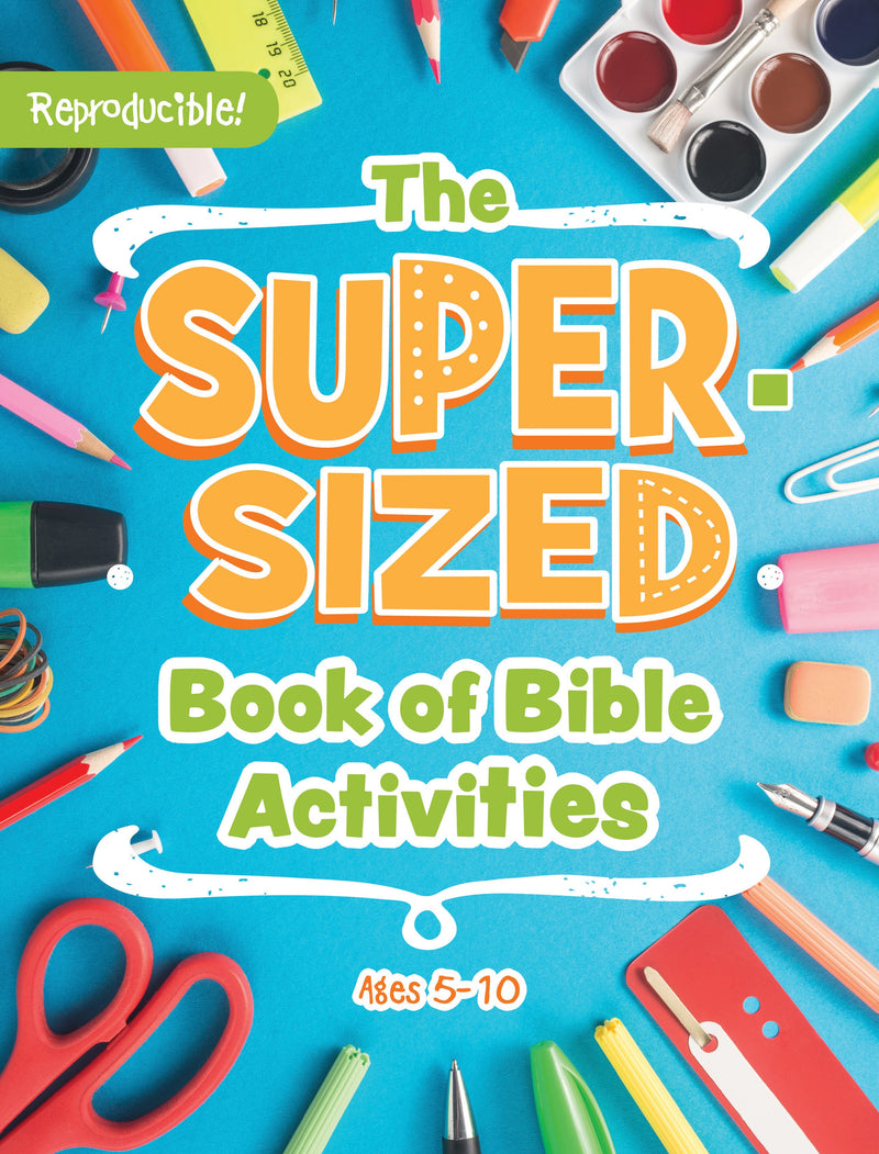 The Super-Sized Book Of Bible Activities (Ages 5-10)