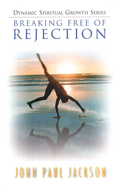 Breaking Free Of Rejection