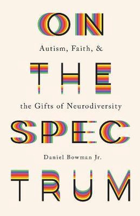 On The Spectrum; Autism, Faith, And The 