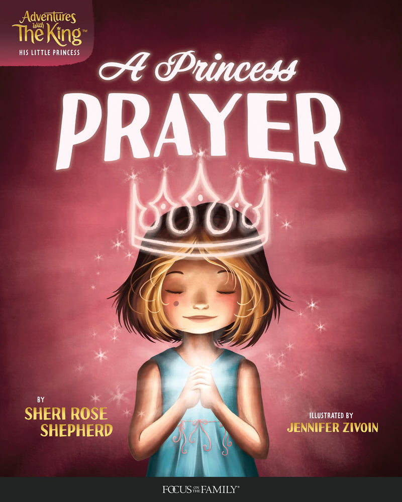 A Princess' Prayer (Adventures With The King)