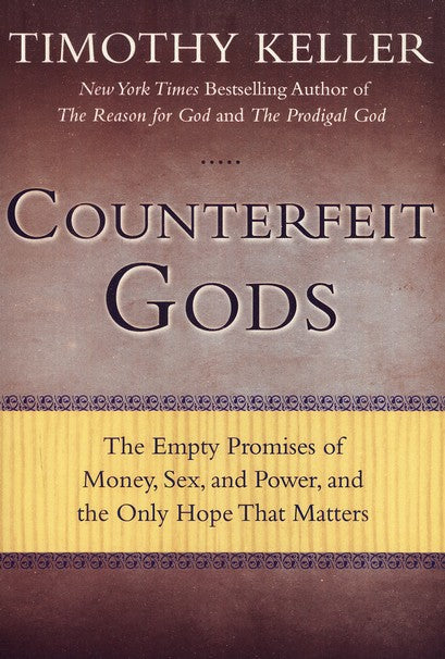 Counterfeit Gods