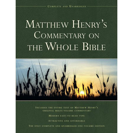 Matthew Henry's Commentary On The Whole