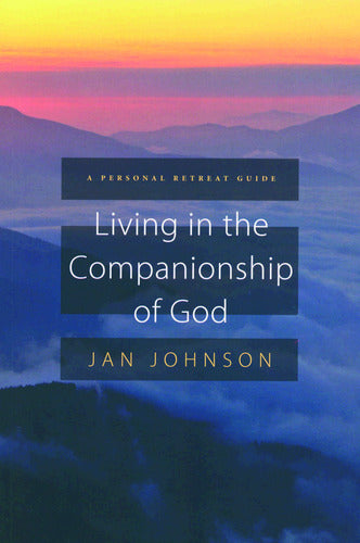 Living In The Companionship Of God