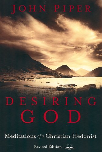 Desiring God:Meditation Of A Christian H