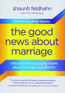 The Good News About Marriage