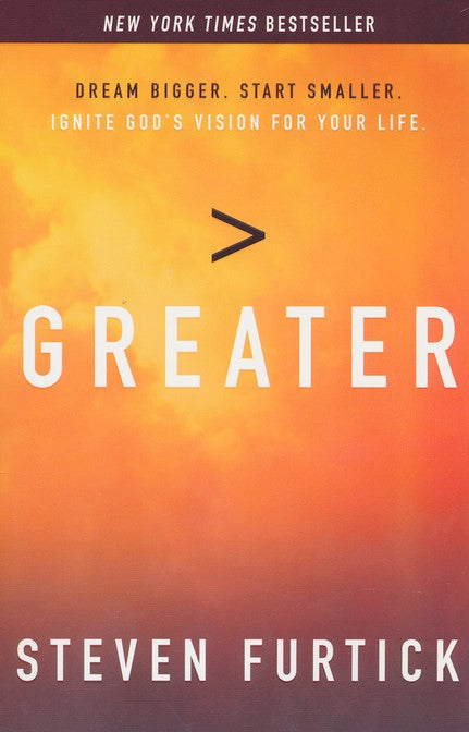 Greater: Dream Bigger. Start Smaller. Ig