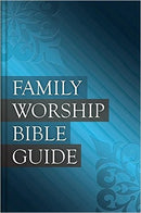 Family Worship Bible Guide