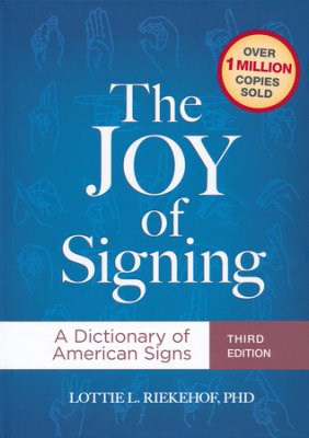 The Joy Of Signing (Third Edition)
