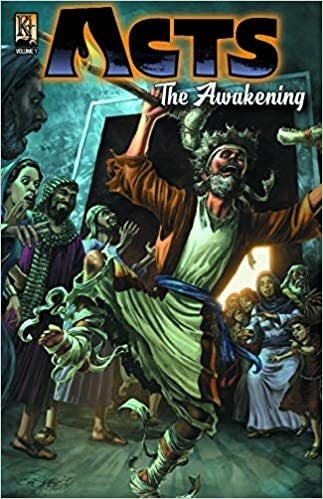 Acts Volume 1: The Awakening (Bible Comic Book)