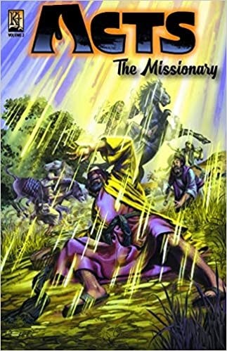 Acts Volume 2: The Missionary (Bible Comic Book)