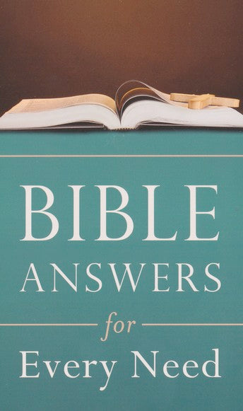Bible Answers For Every Need